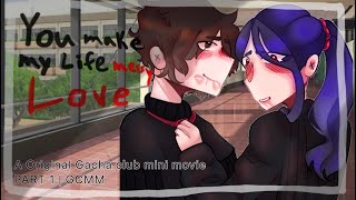 You make my life messy, Love | GCMM | GACHA CLUB MINI MOVIE | PART 1 | ORIGINAL | MADE BY KOAIA