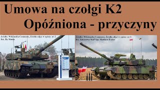 Umowa na czołgi K2 Opóźniona - przyczyny