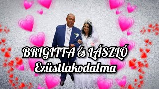 BRIGITTA & LÁSZLÓ EZÜSTLAKODALMA 2020 ( 1 rész)