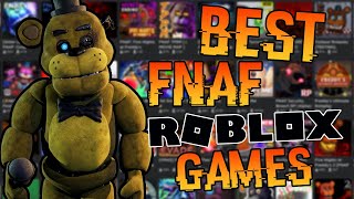 Top 10 BEST FNAF ROBLOX GAMES! | chickenblox