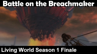 GW2 - Battle on the Breachmaker [OLD] Living World Season 1 Finale