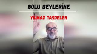 Yılmaz Taşdelen - Bolu Beylerine