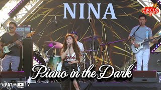 "PIANO IN THE DARK" by NINA  Live at CIRCUS MUSIC FESTIVAL 4