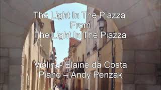 The Light In The Piazza - The Light In The Piazza