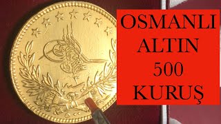 OSMANLI ALTIN / PARA 500 KURUŞ