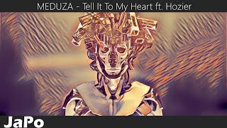 MEDUZA - Tell It To My Heart ft. Hozier (Текст песни)