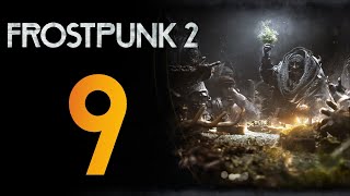 Наркоманы, бродяги... что дальше? ❄️ Прохождение Frostpunk 2 #9 [Глава 2: Цели]