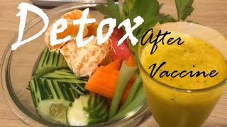 DETOX AFTER GETTING THE COVID-19 VACCINE || MY WAY TO DETOX FROM VACCINE #manding