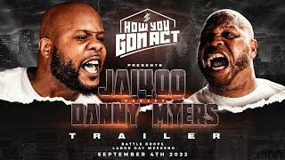 JAI400 vs DANNY MYERS | OFFICIAL TRAILER | HOWYOUGONACT