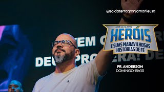 SÉRIE: HERÓIS E SUAS MARAVILHOSAS HISTÓRIAS DE FÉ