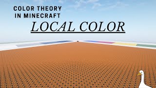 Color Theory In Minecraft: LOCAL COLOR