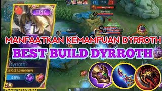 BEST BUILD DYRROTH HYPPERCARRY ~ CARA MEMANFAATKAN DYRROTH DI EARLY GAME🔥