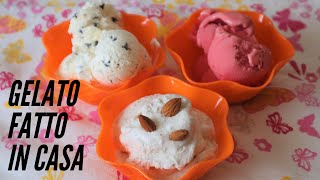 Gelato fatto in casa senza gelatiera - tre metodi per fare il gelato come vuoi !