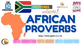 African Proverbs | Selected Top 10 African Proverbs to Motivate and Inspire YOU | www.quizcrazy.in