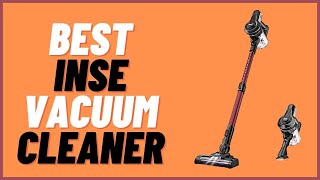 Top 5 Best INSE Vacuum Cleaner Reviews 2022