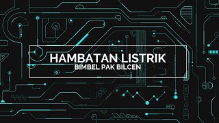 Hambatan Listrik (Rumus dengan Hambatan Jenis dan Karena Perubahan Suhu)