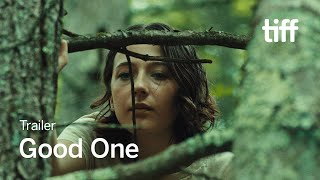 GOOD ONE Trailer | TIFF 2024