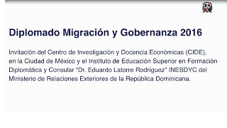 Diplomado Migración y Gobernanza  2016