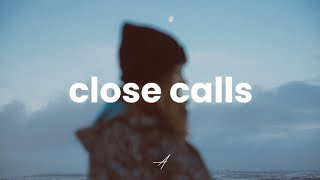 Quinn XCII - Close Calls (Lyrics)