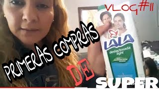 Primeras compras de super VLOG#11*Vlog diario ....