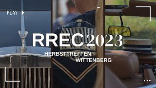 RREC Herbsttreffen 2023 - Wittenberg - Rolls Royce Enthusiasts Club