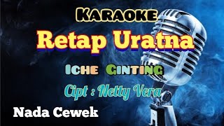 RETAP URATNA | KARAOKE LAGU KARO TERBARU | NADA CEWEK