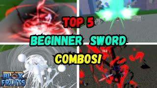 Top 5 BEST Beginner Sword Combos! (Blox Fruits)