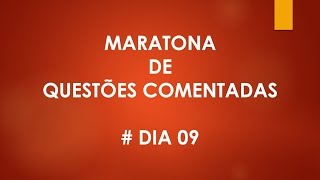 Dia 09 # 30 dias de questões comentadas