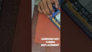 SAMSUNG M31 COMBO REPLACEMENT #shorts #shortvideo #viralshort #samsung