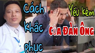 ❤Cách khắc phục tình trạng giảm phong độ của Nam Giới /Bí quyết KÉO DÀI thời gian YÊU