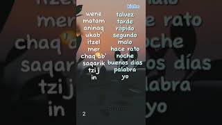 10 vocabulario más usado en idioma Kiche, parte 2 💥🔥