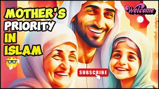 Mothers priority in islam | #hadith #kidsquranchannel