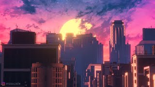 S U N S E T -C I T Y ( lofi hip hop chill music beats/study/sleep)