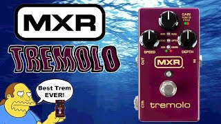 NEW From MXR The M305 Tremolo