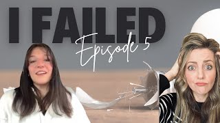 I FAILED (and here's why)... // EPISODE 5