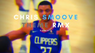 Chris Smoove Theme Song Remix