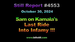 Sam on Kamala's Last Ride Into Infamy, 4553