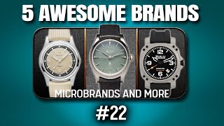 5 microbrand watches to (re)discover Part 22 - Presentation and opinions