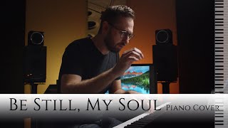 Be Still, My Soul - Virtuosic Piano Arrangement by Charles Szczepanek