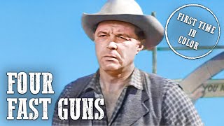 Four Fast Guns | Colorized | Western Movie