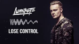 Luminite - Lose Control