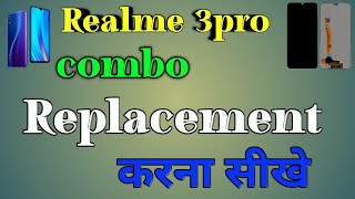 REALME3PRO DISASSEMBLY/ASSEMBLY COMBO REPLACEMENT AT RAVIMOBILE SERVICE&ELECTRICAL DIPKA  8349487777