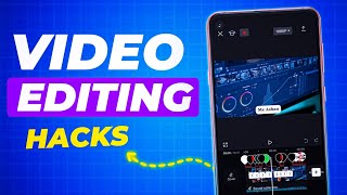 The Best Video Editing Hacks for CapCut