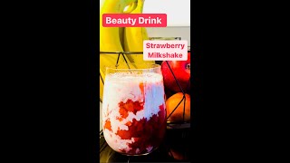 Beauty drink || Strawberry Milk Shake || Beautiful you naturally #Shorts