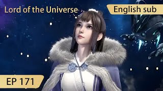 [Eng Sub] Lord of the Universe EP171