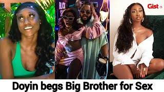 Doyin begs Big Brother for S£x and Massage - Fans react