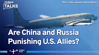 Spy Plane Violates Japan's Airspace 3 Times in 1 Day As China, Russia ‘Test’ U.S. | Taiwan Talks