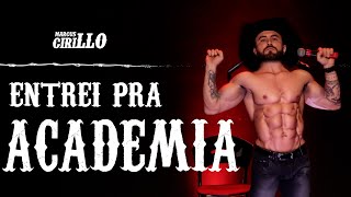 MARCUS CIRILLO - Academia não é lugar pra mim