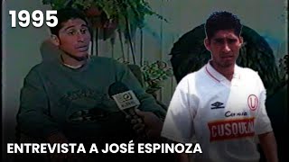 Entrevista a José "Pepe" Espinoza | Año 1995 | Realizada por Pedro García | Goles en Acción ⚽🎞