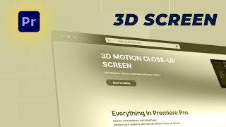 Create 3D Screen Motion Close Up in Premiere Pro